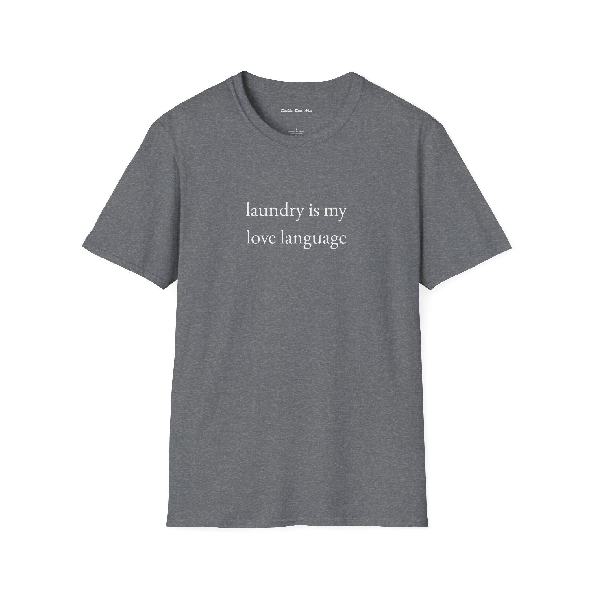 "laundry is my love language" Unisex Tee