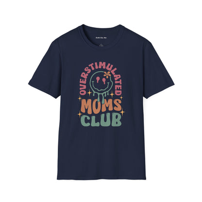 Overstimulated Moms Club Unisex Tee