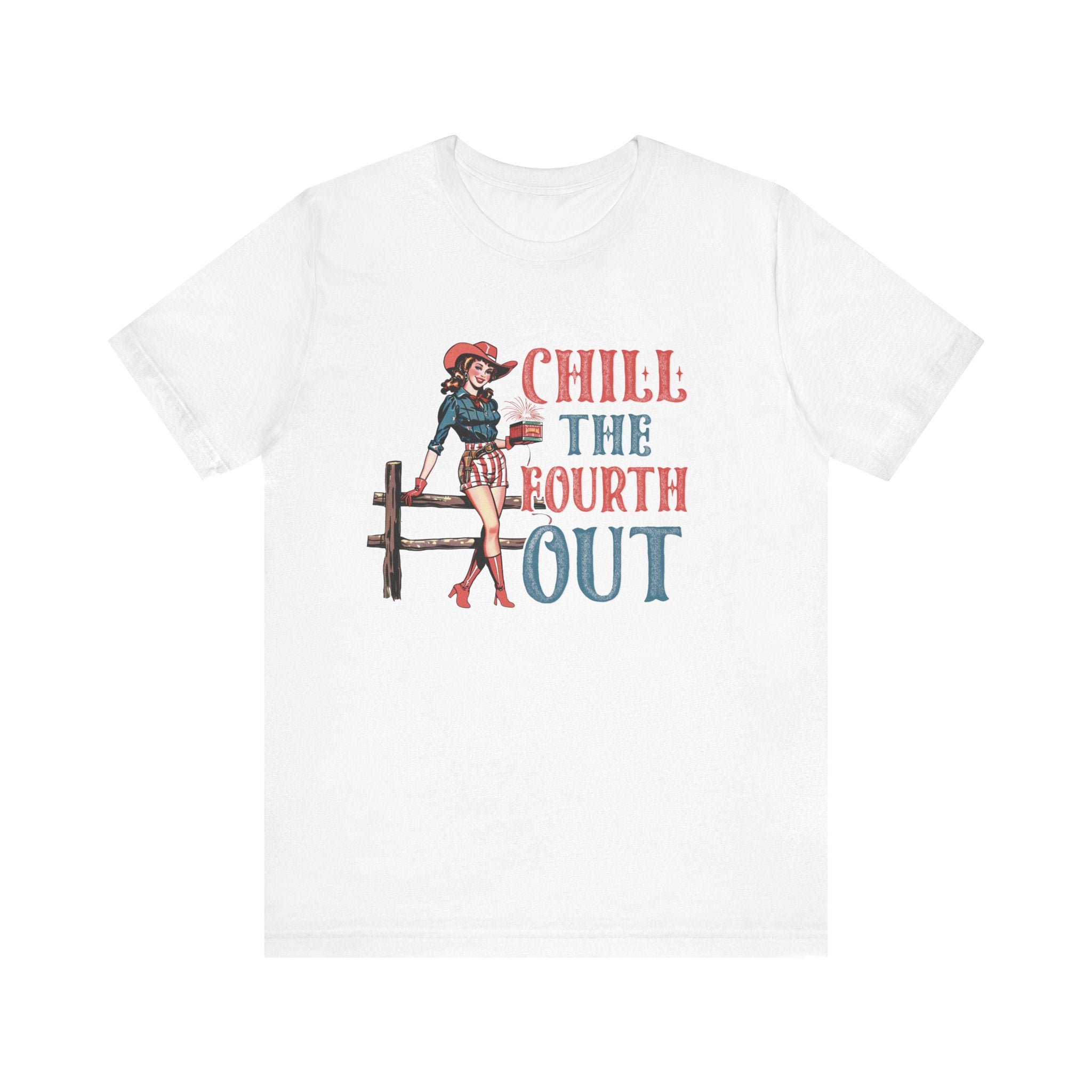 Chill The Fourth Out T-Shirt