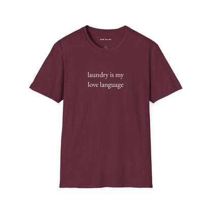 "laundry is my love language" Unisex Tee